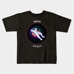 I need my Space Kids T-Shirt